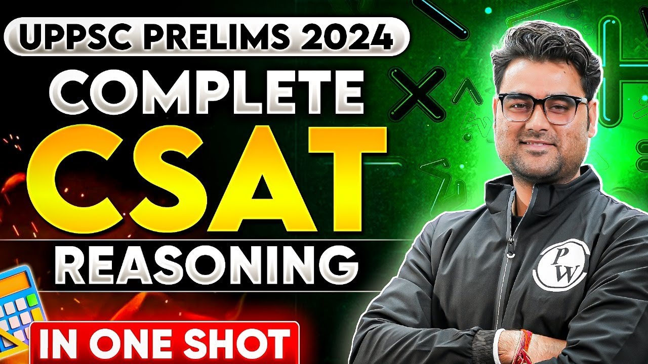 CSAT Reasoning One Shot 🔥| UPPSC Prelims 2024 | CSAT Reasoning Questions | UPPSC Wallah
