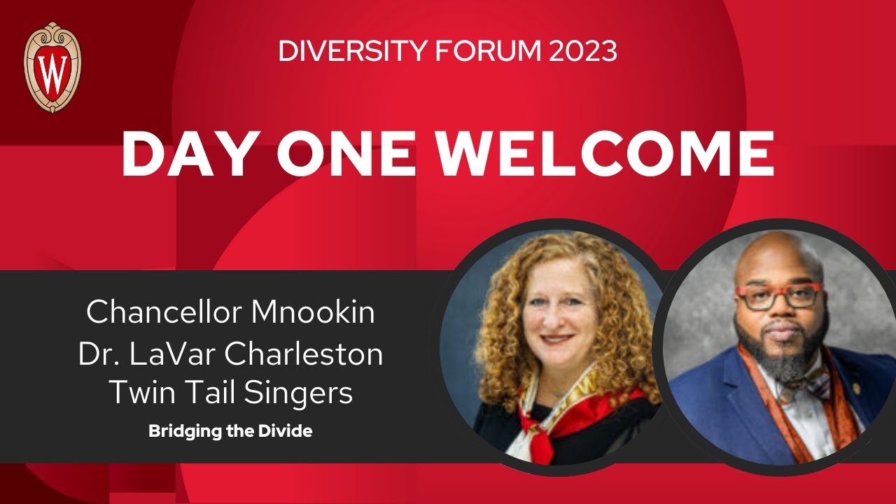 Day One Welcome | UW–Madison Diversity Forum 2023