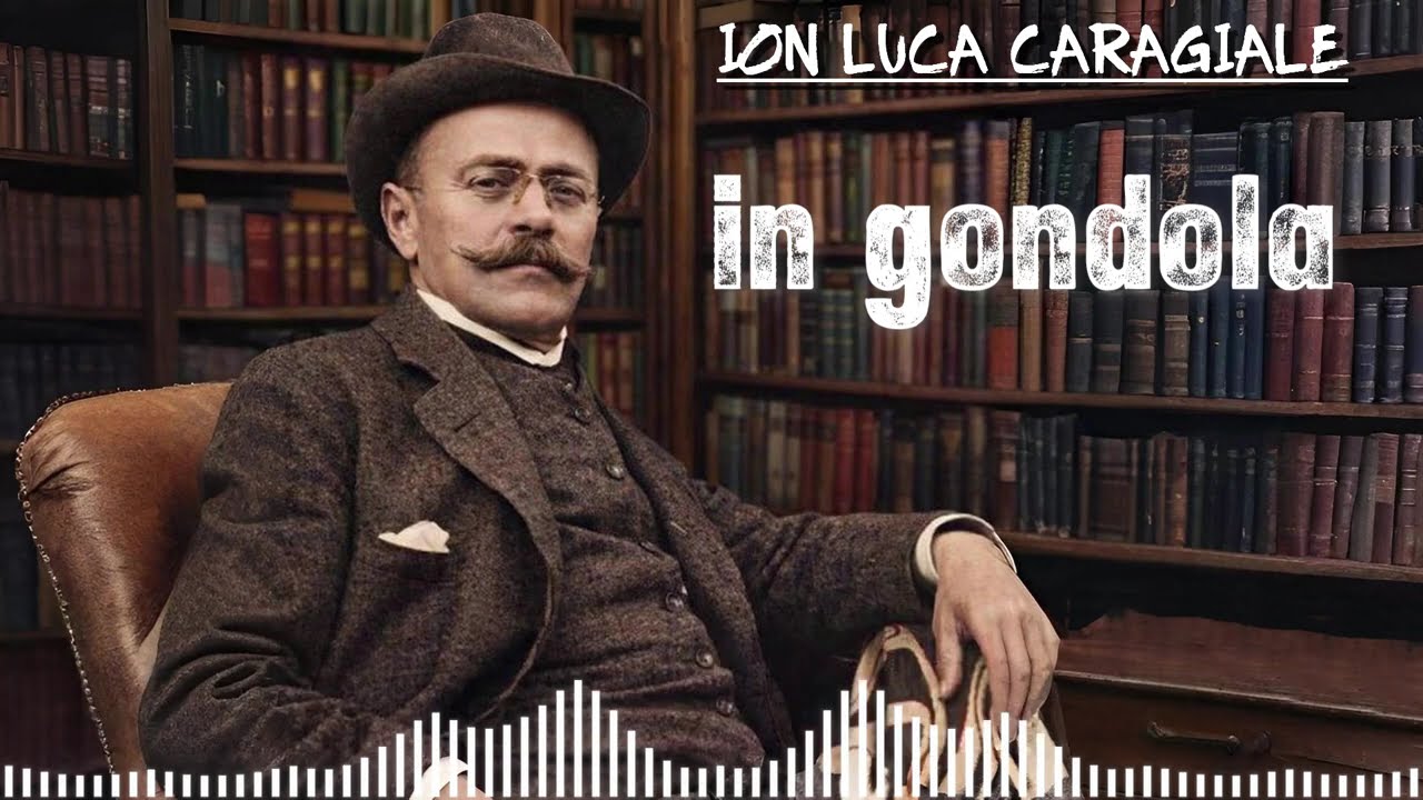 Ion Luca Caragiale - În gondolă