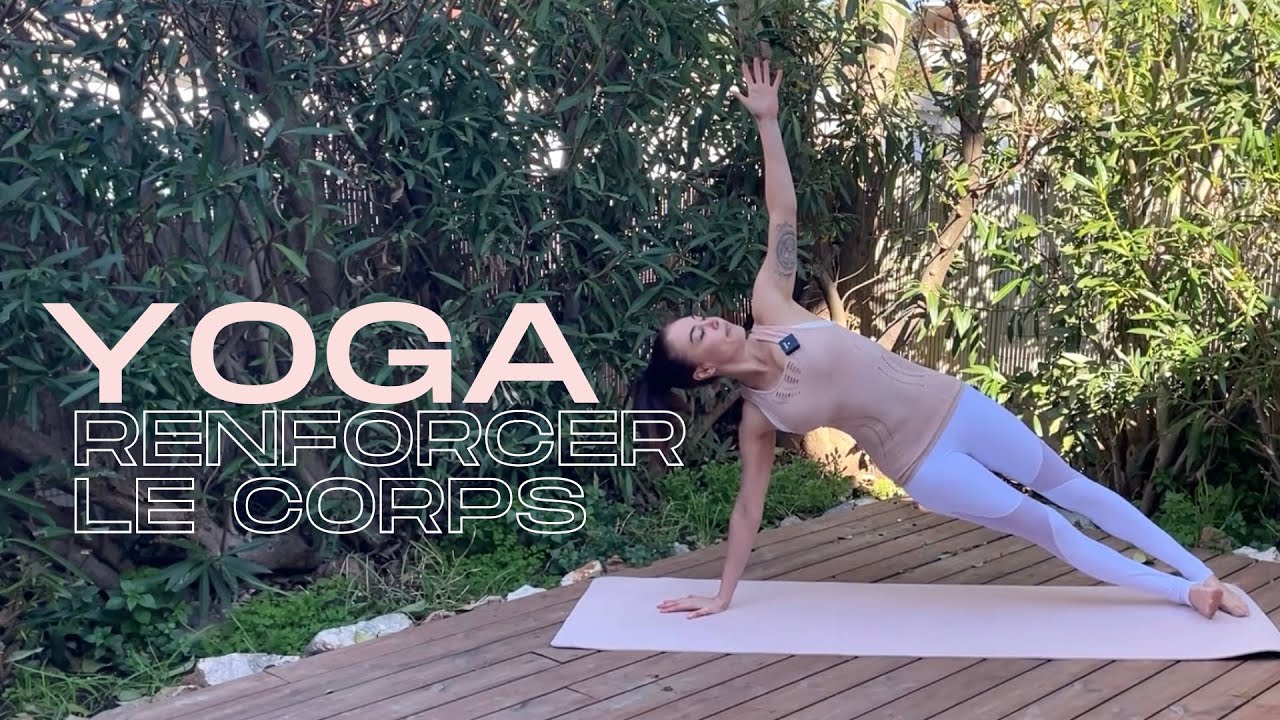 20 minutes de yoga pour renforcer l’ensemble du corps