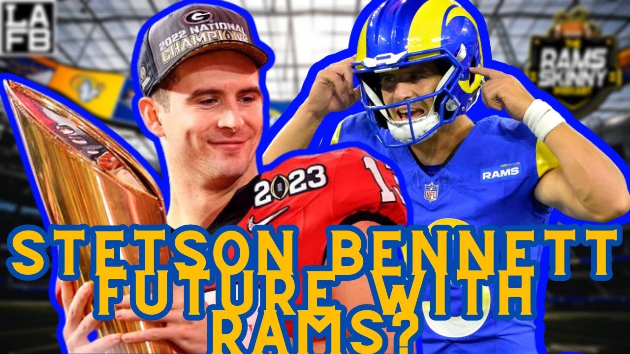 Stetson Bennett Is "On Track," But What Is His Future With The Los Angeles Rams?
