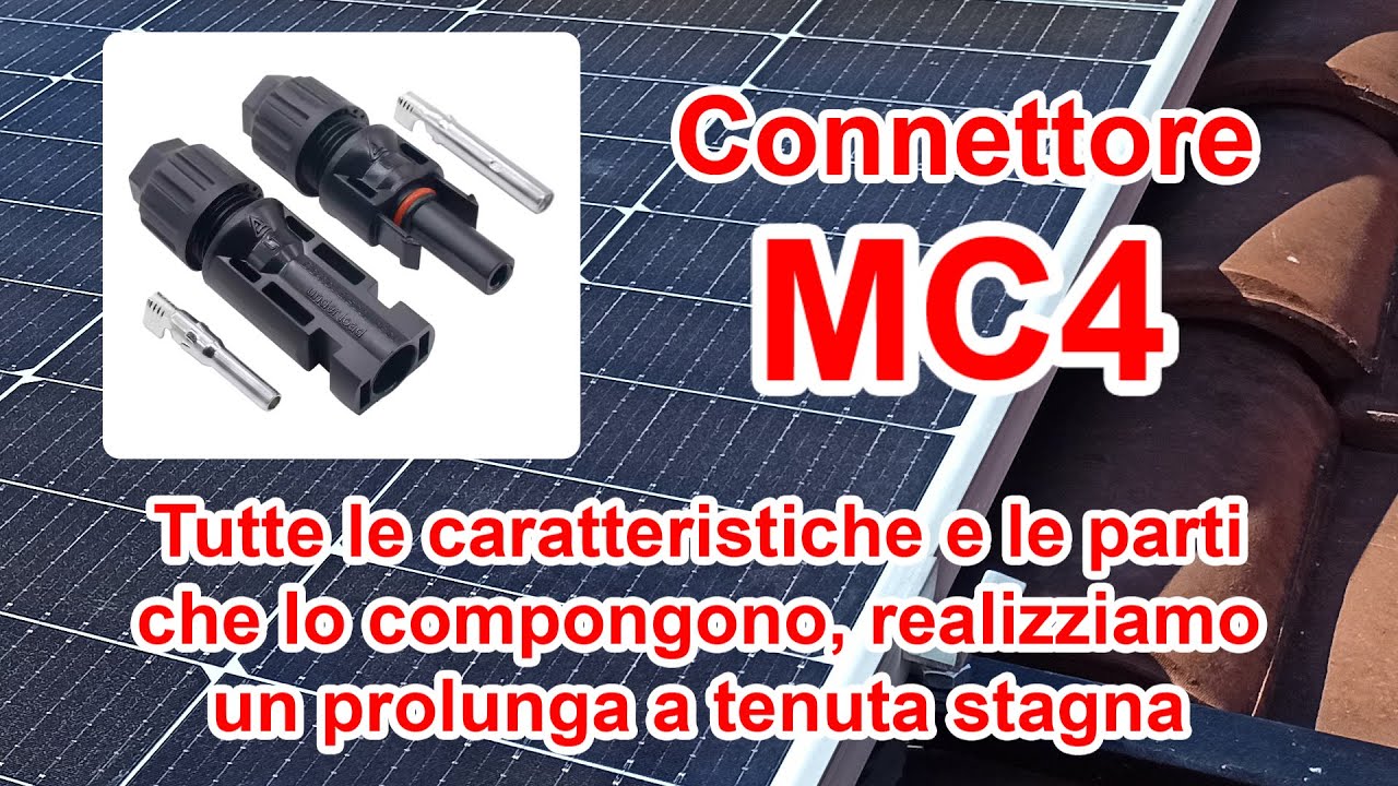 Attenzione al Click: il connettore MC4 come montarlo correttamente per evitare errori