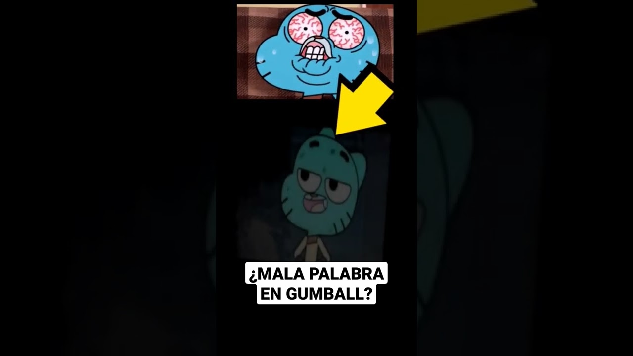 &iquest;Mala palabra en el incre&iacute;ble mundo de gumball? ESCUCHA!! #shorts