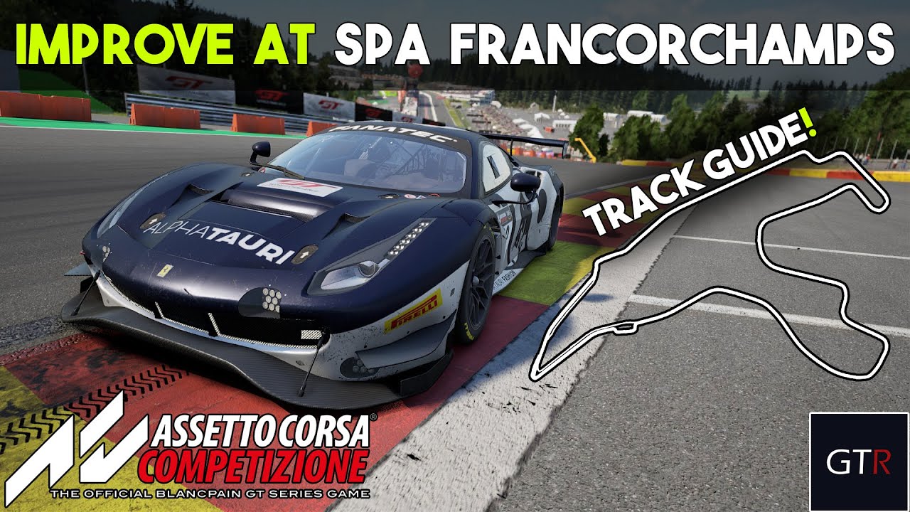 Spa Francorchamps In-Depth Track Guide! - Assetto Corsa Competizione Guide