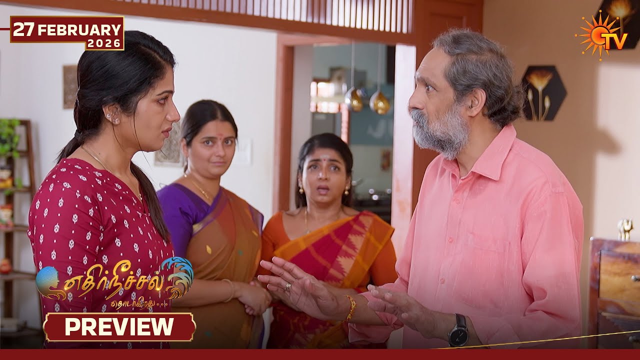 Ethirneechal Thodargiradhu - Preview | 27 Feb 2026 | Tamil Serial | Sun TV