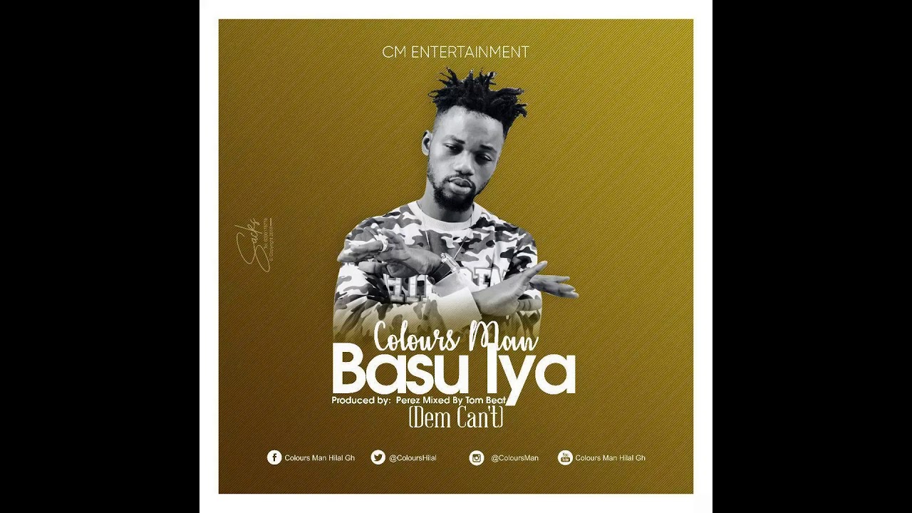 Coloursman_Basu Iya (Dem Can't)