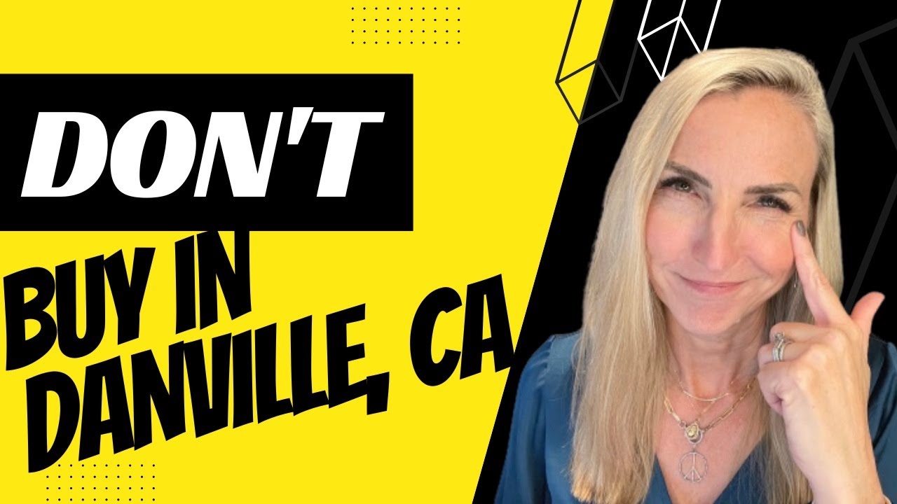 3 Things you MUST KNOW BEFORE Buying in Danville California