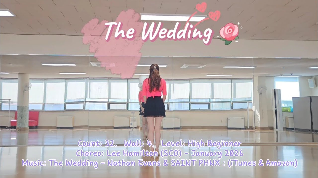 The Wedding Line Dance (High Beginner) | 소연라인댄스