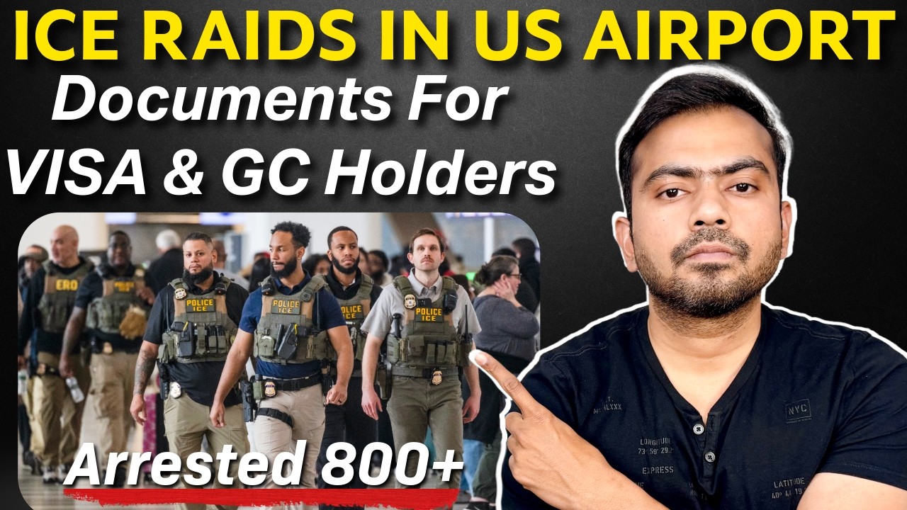 ⚠️ ICE Airport Raids Alert 🚨 What Visa & Green Card Holders NEED to Carry? 🛂 800+ Arrested