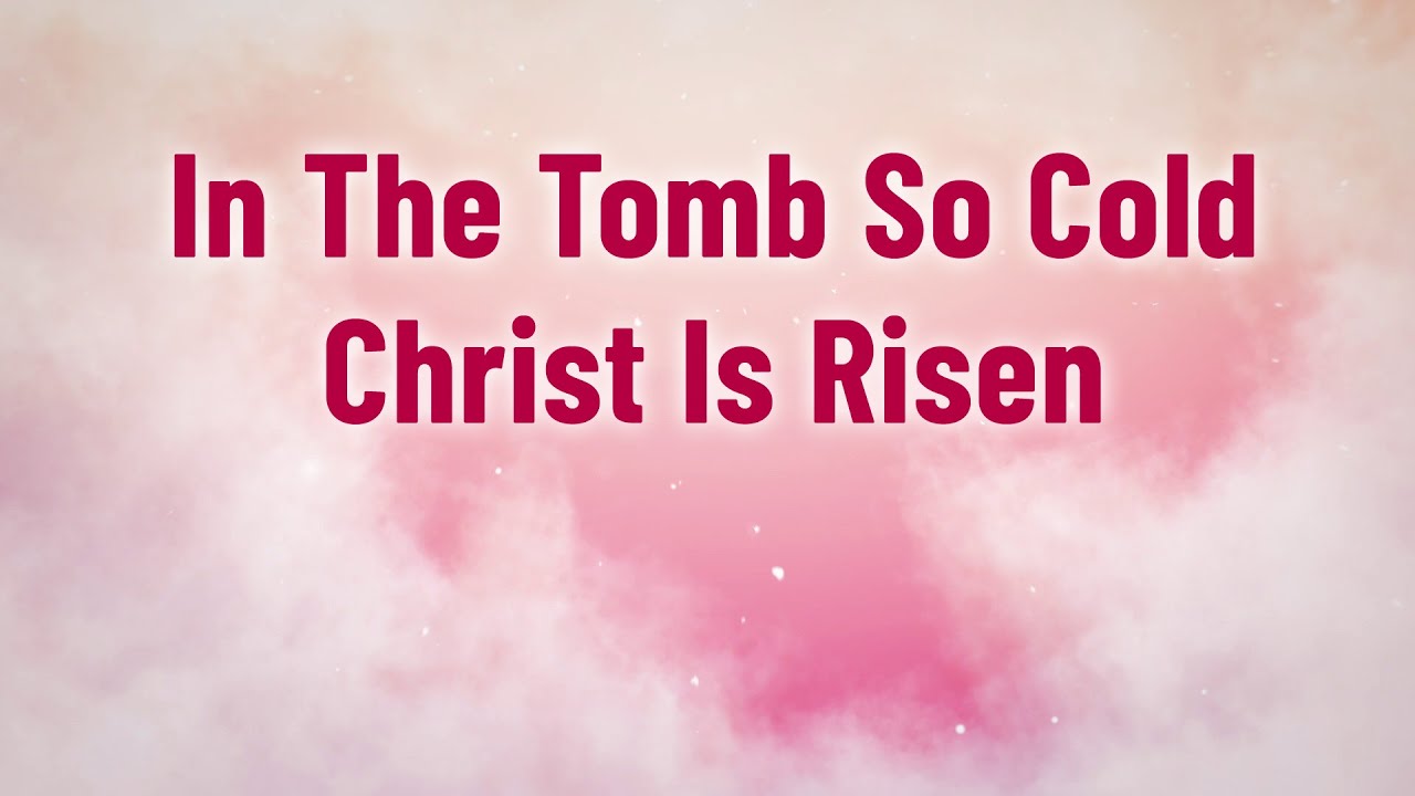 In The Tomb So Cold Christ Is Risen Song Cover Lyrics  | Worship Song | Divine Hymns Elite