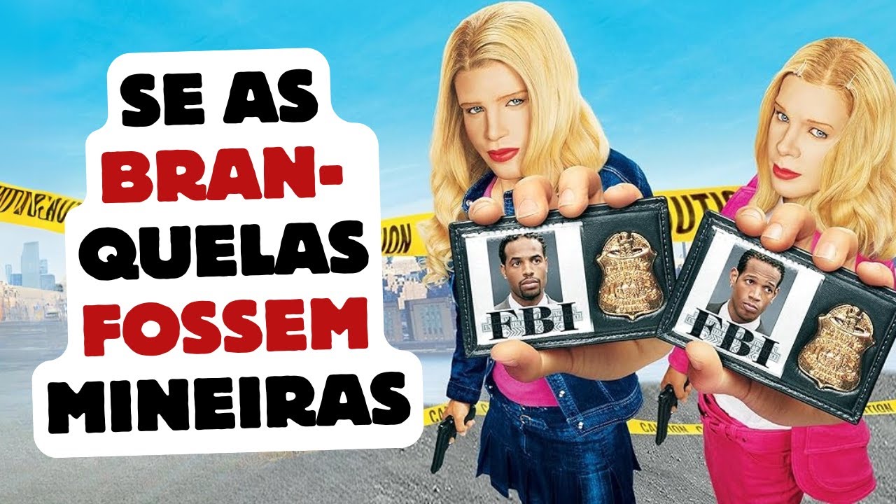 Se As Branquelas fosse em Minas Gerais - Dublagem