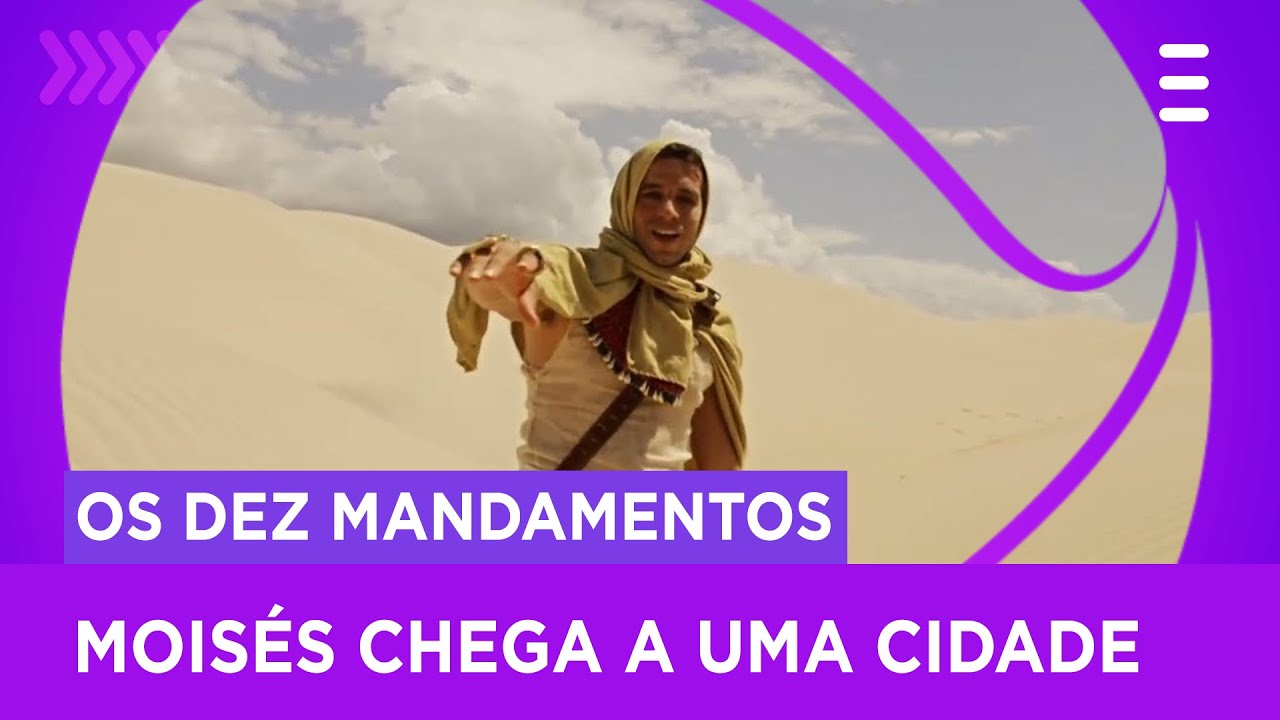 Moisés chega a uma cidade depois de tanto caminhar | Os Dez Mandamentos