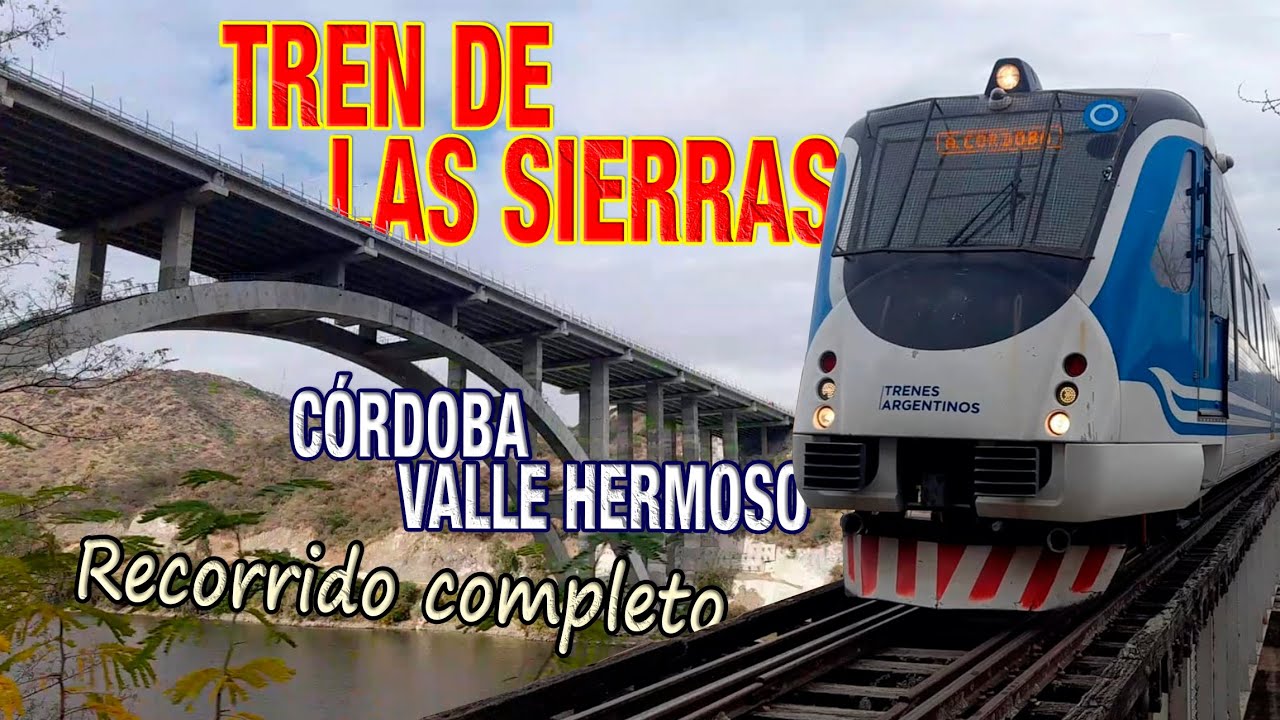 VIAJANDO en el TREN DE LAS SIERRAS-ALTA CORDOBA VALLE HERMOSO-TRENES ARGENTINOS -COCHE MOTOR ALERCE