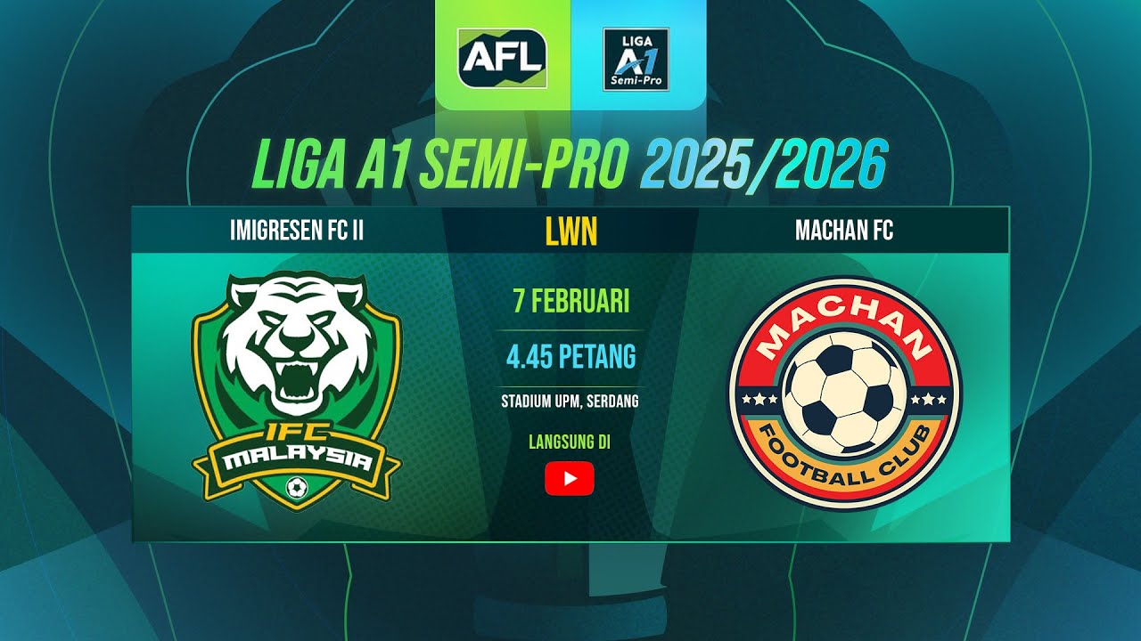 Imigresen FC II lwn Machan FC | Liga A1 Semi Pro 2025/26