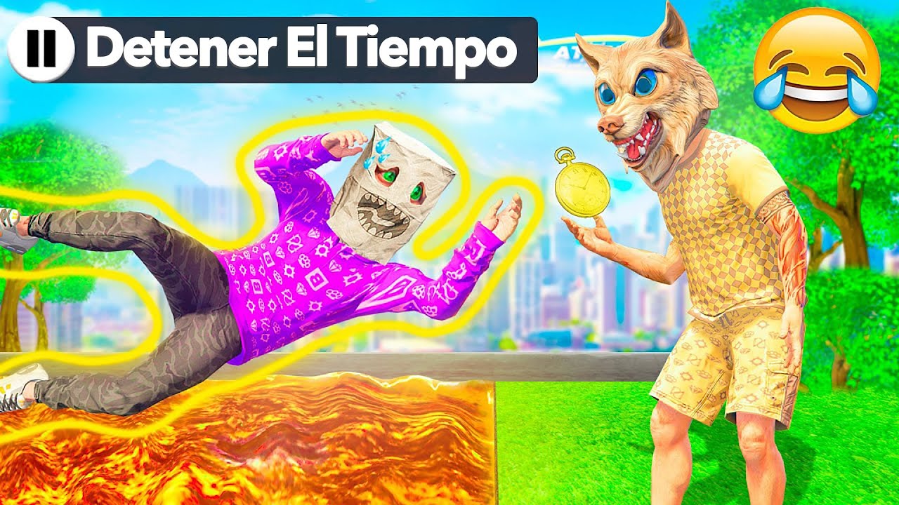 TROLLEO A MI AMIGO DETENIENDO EL TIEMPO EN GTA 5 | PUEDO CONGELAR EL TIEMPO DURANTE 24 HORAS