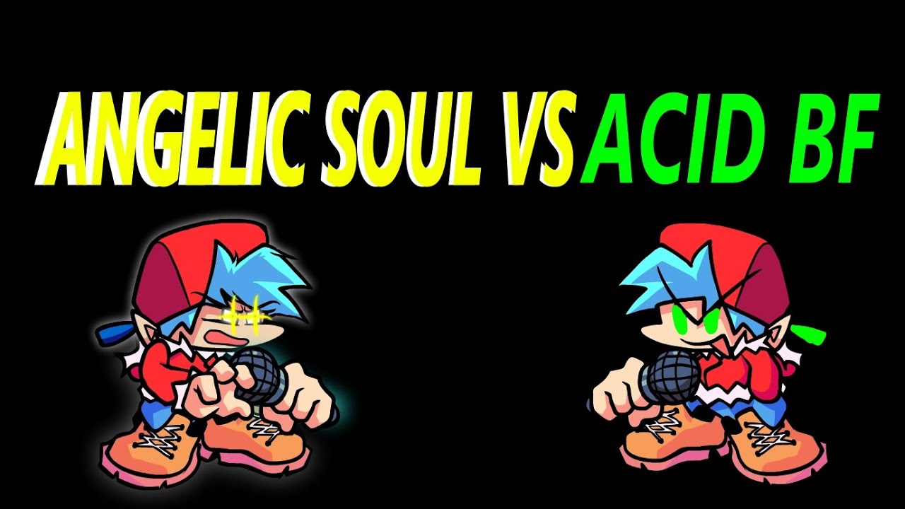 Fnf corruption Titan clash but its Angelic Soul powered VS Acid bf
