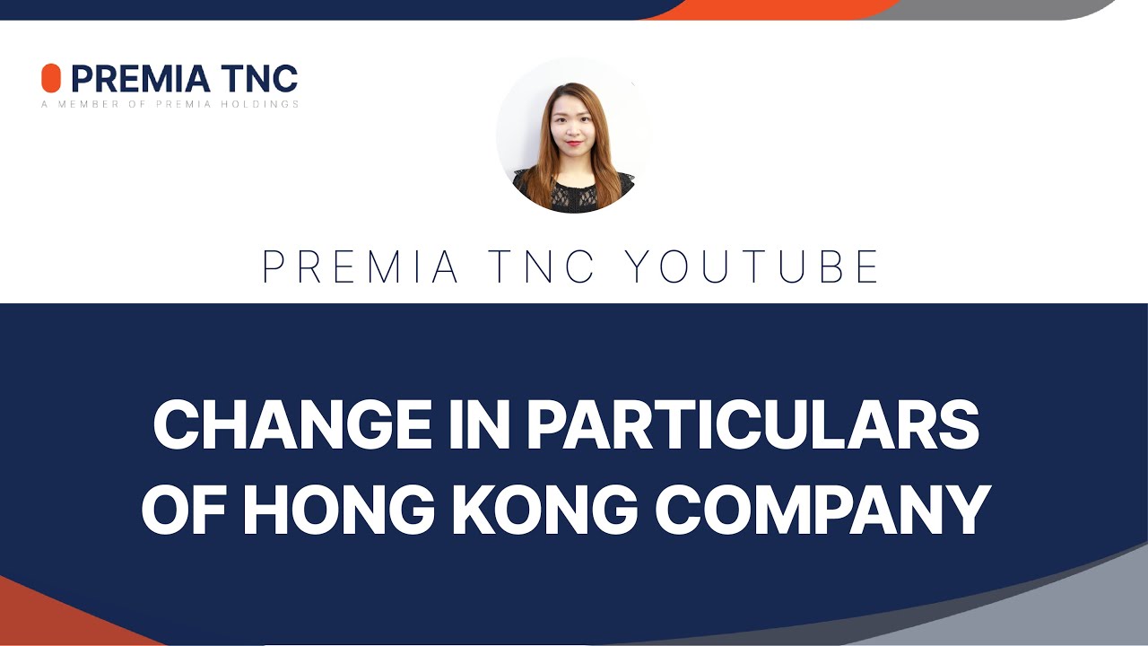 [Hong Kong] Change in Particulars of Hong Kong Company