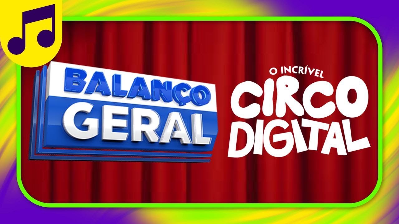 [REMIX] Balanço Geral (2020) + O Incrível Circo Digital