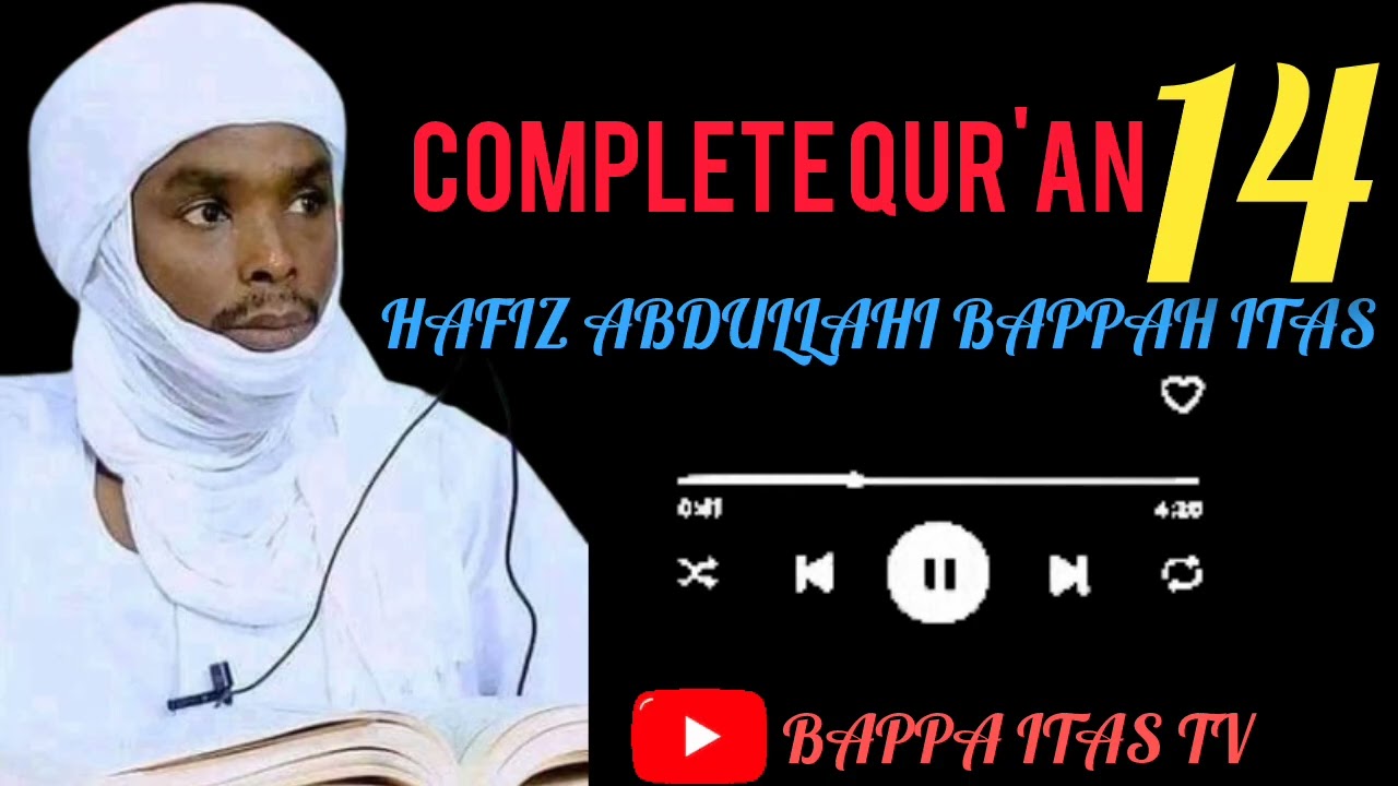 AL-HAFIZ ABDULLAHI BAPPAH ITASS JUZ 14