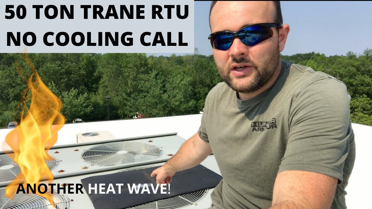 No Cooling Service Call And Repair 50 Ton Trane Roof Top Unit