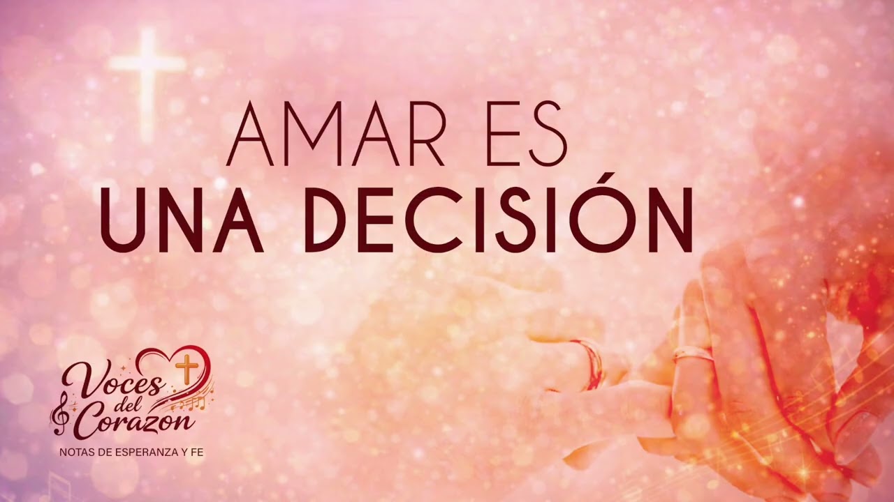 AMAR ES UNA DECISION 💖