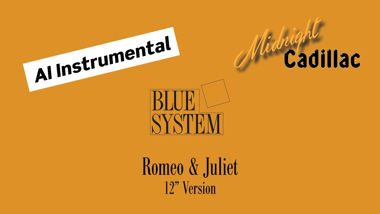 BLUE SYSTEM Romeo & Juliet (12