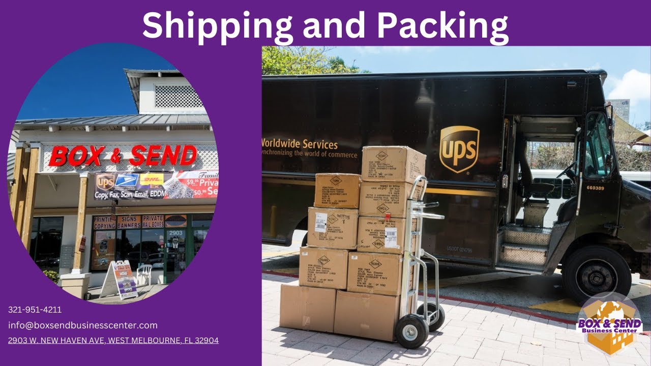 Fast, Reliable Shipping & Packing Services in West Melbourne &ndash; UPS, FedEx, DHL & USPS