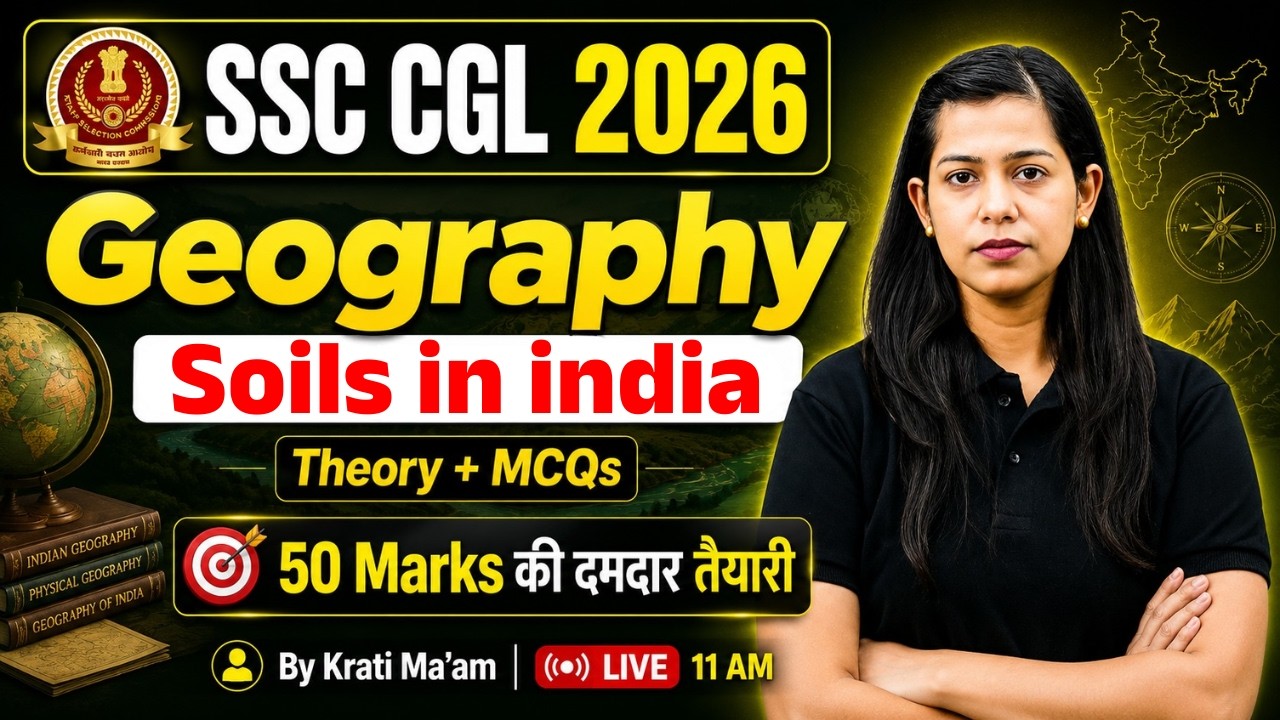 Soils in India Geography MCQ | SSC CGL GK GS Classes 2026 | Geography Class by Krati Mam | Testbook