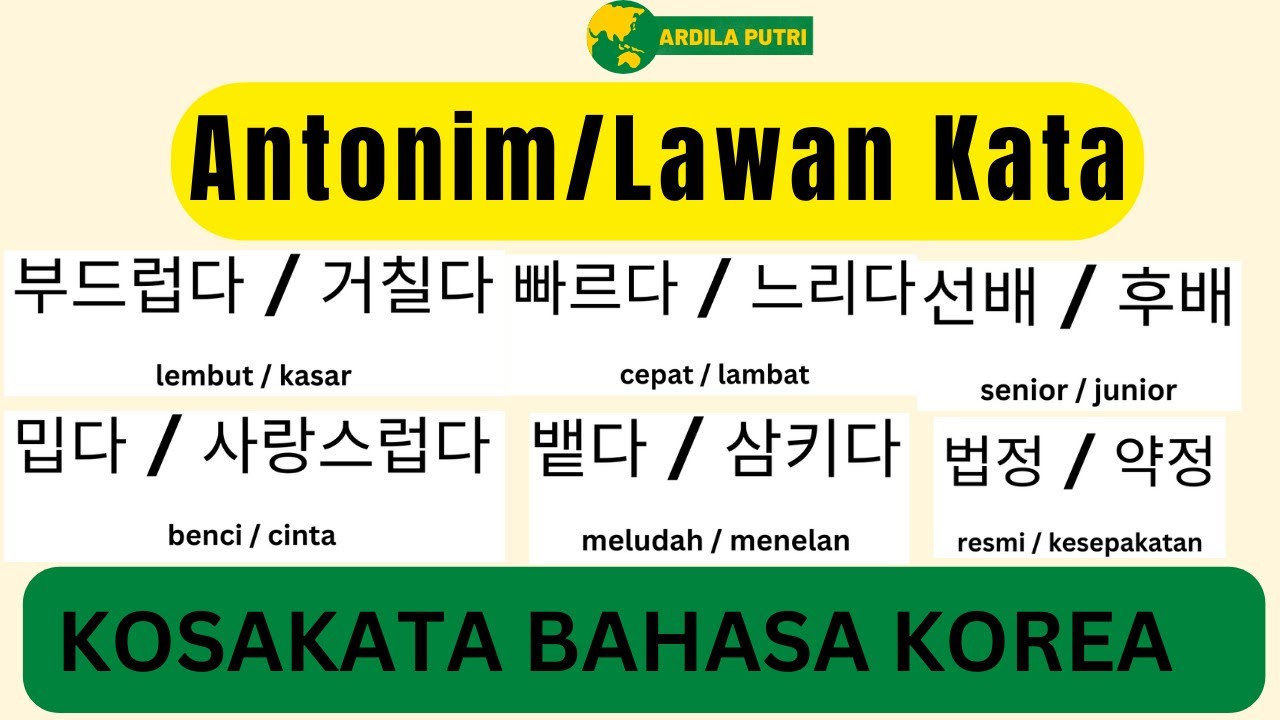 LAWAN KATA ANTONIM | KOSAKATA BAHASA KOREA BELAJAR BAHASA KOREA PEMULA PERSIAPAN UJIAN EPS TOPIK