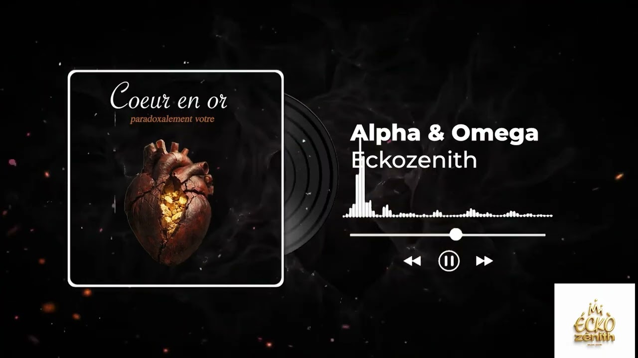 EckoZénith - Alpha & Omega (Album Coeur en Or)