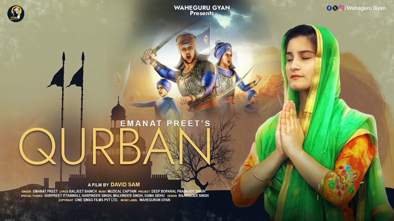 Qurban (Official Video) | Emanat Preet Kaur | New Punjabi Song 2025 | Waheguru Gyan