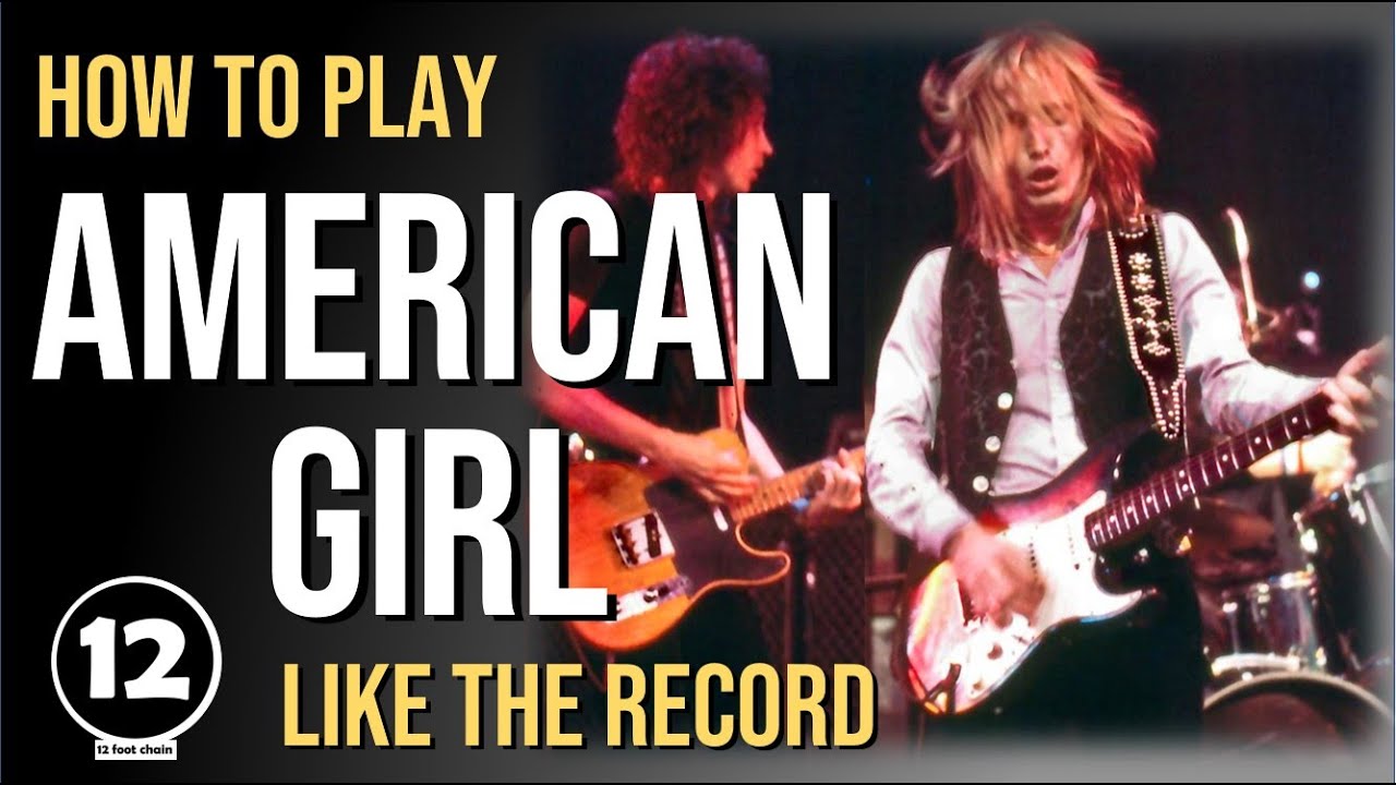 American Girl - Tom Petty & the Heartbreakers | Guitar Lesson
