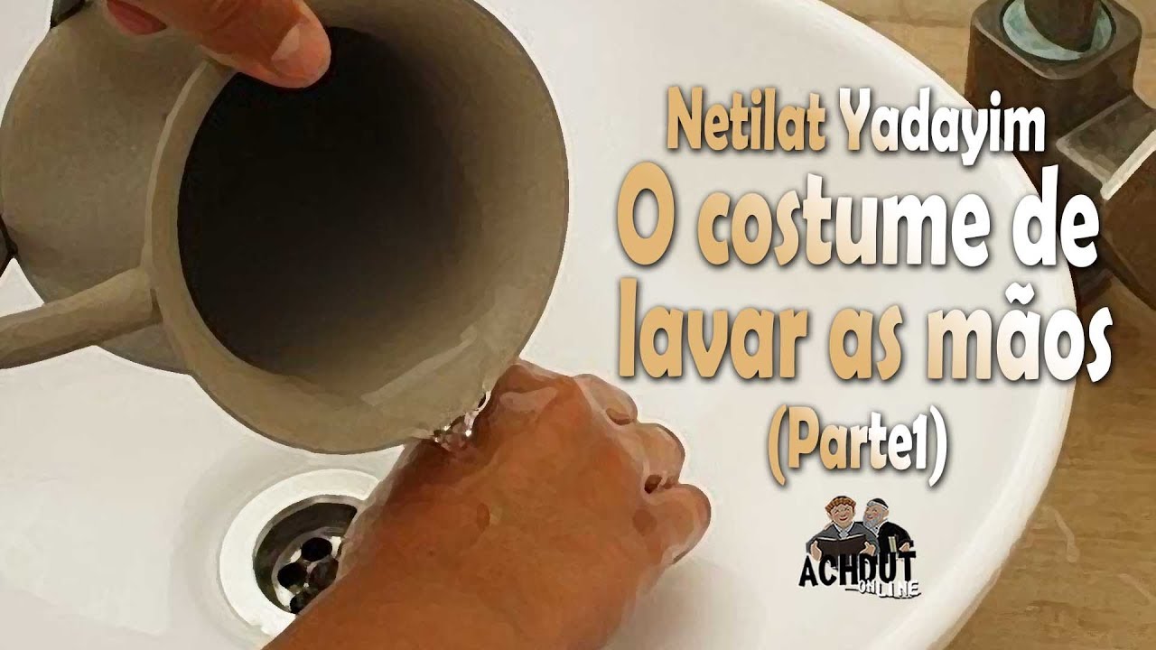 Lavagem das mãos PARTE 1 -  Programa Láma Rabino 134