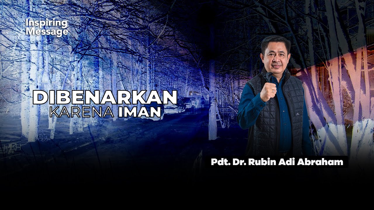 DIBENARKAN KARENA IMAN #renunganpagi #renunganharian #rubinadiabraham #motivasi #sermon