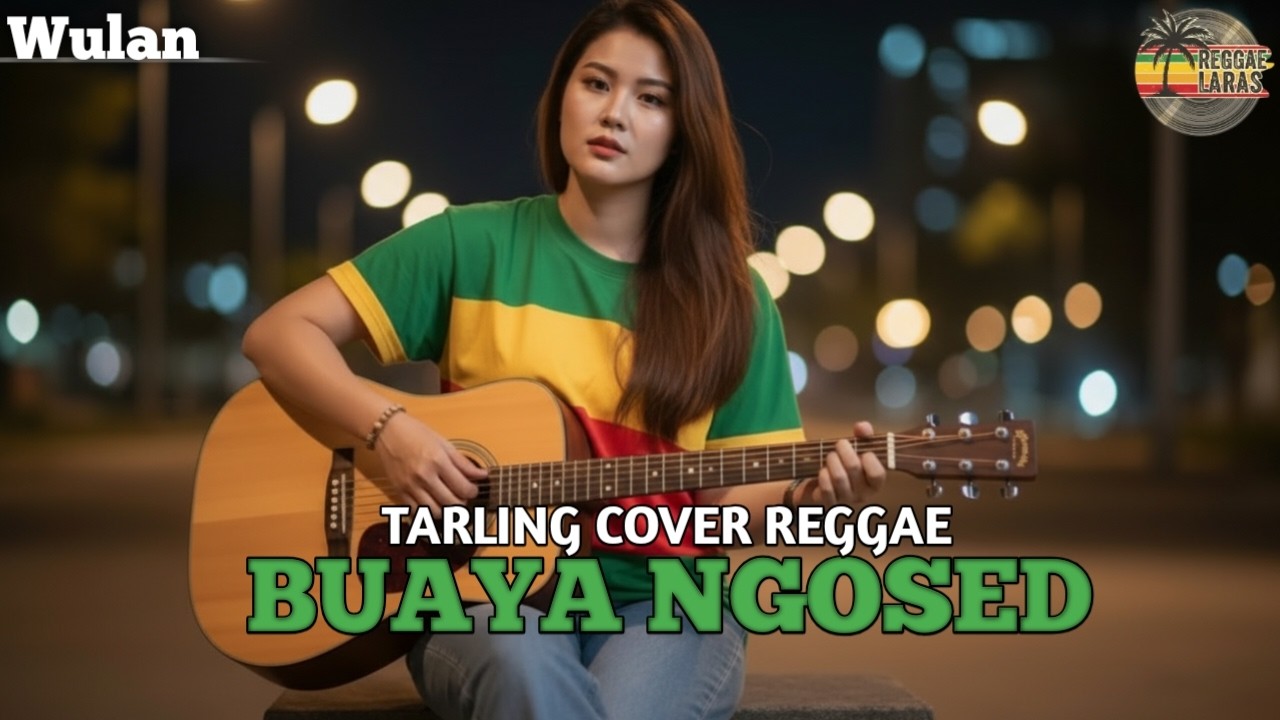 BUAYA NGOSED - WULAN {Tarling Reggae Ska Cover} Viral TikTok 2026