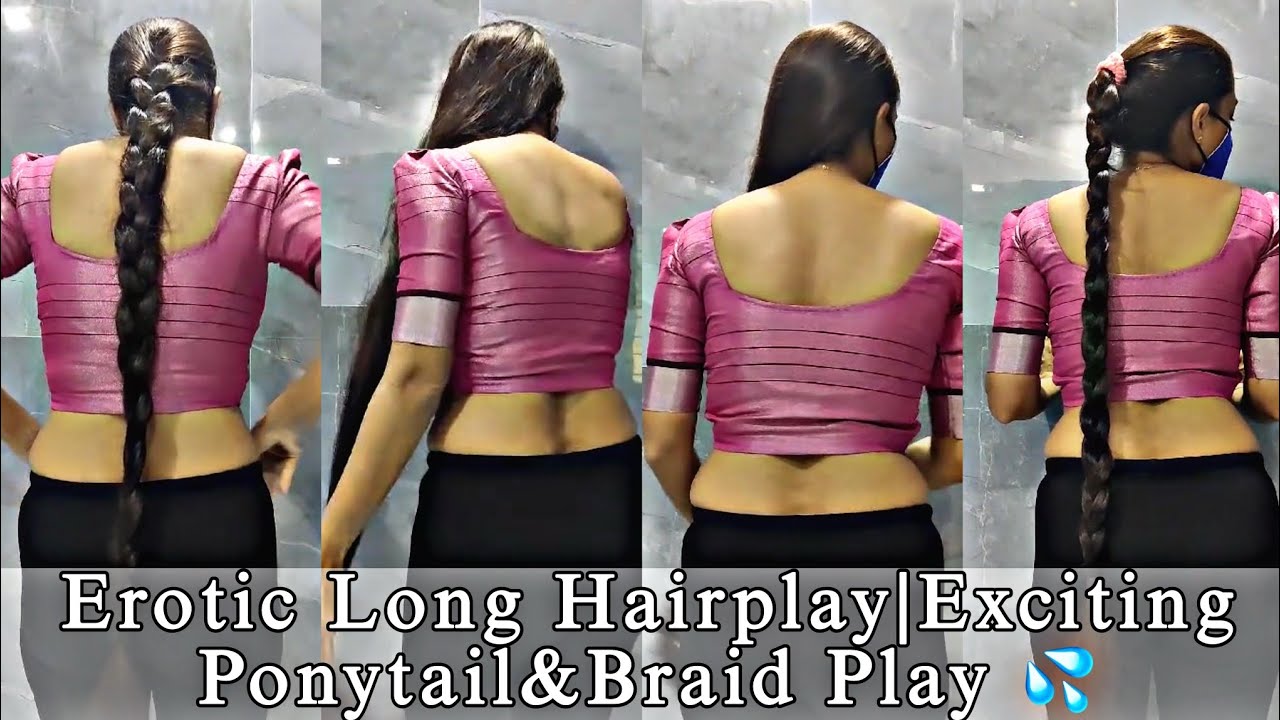 Erotic& Sensual Long Hair Tease | Unbraiding, Combing & Ponytail Seduction