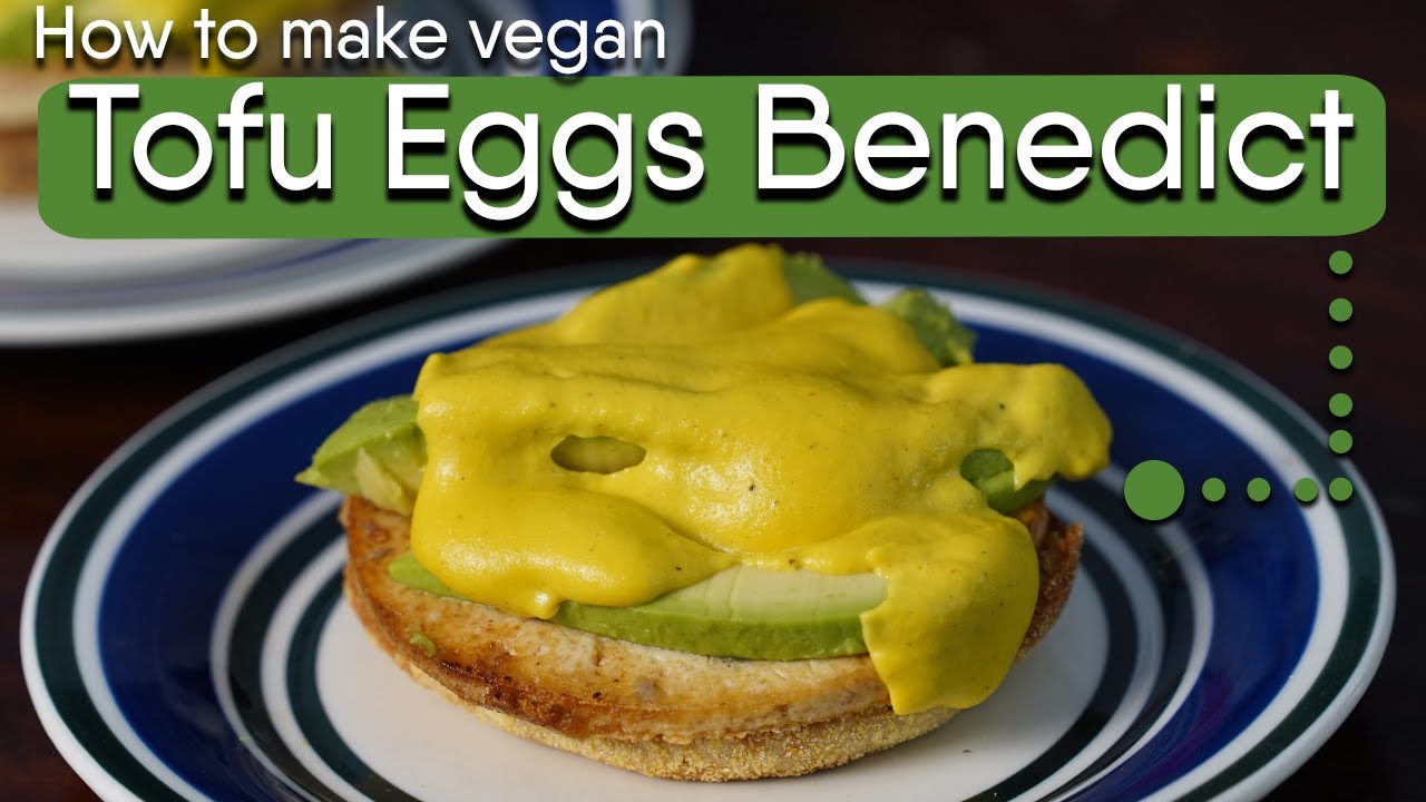 How to make vegan Tofu Eggs Benedict with Hollandaise Sauce | Not Only Carrots cooking show