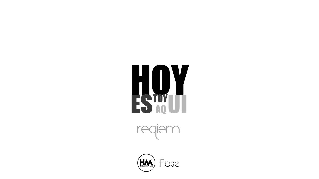 Fase - Hoy estoy aquí (ft. Sara) [Reqiem]