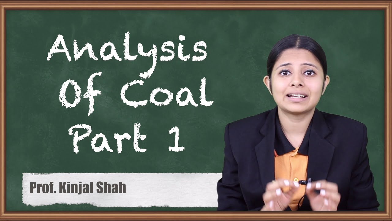 Analysis Of Coal Part 1 - Fuels - Applied Chemistry 2