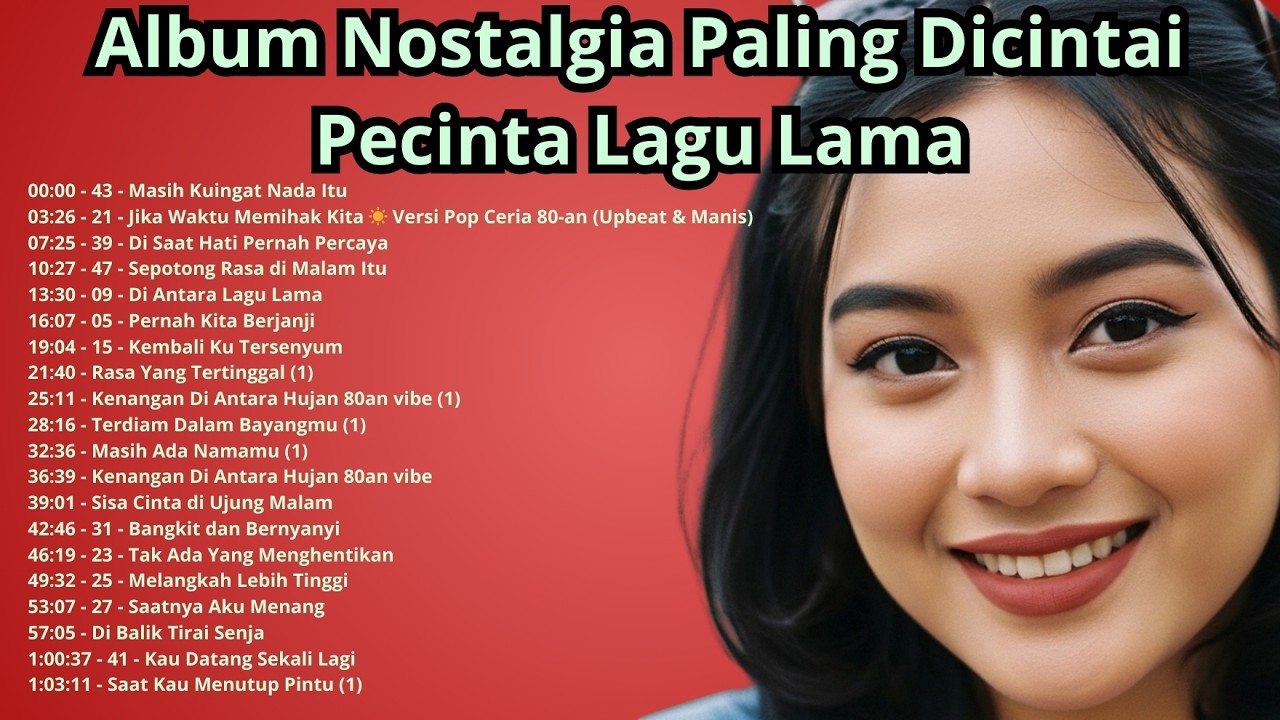 Album Nostalgia Paling Dicintai Pecinta Lagu Lama