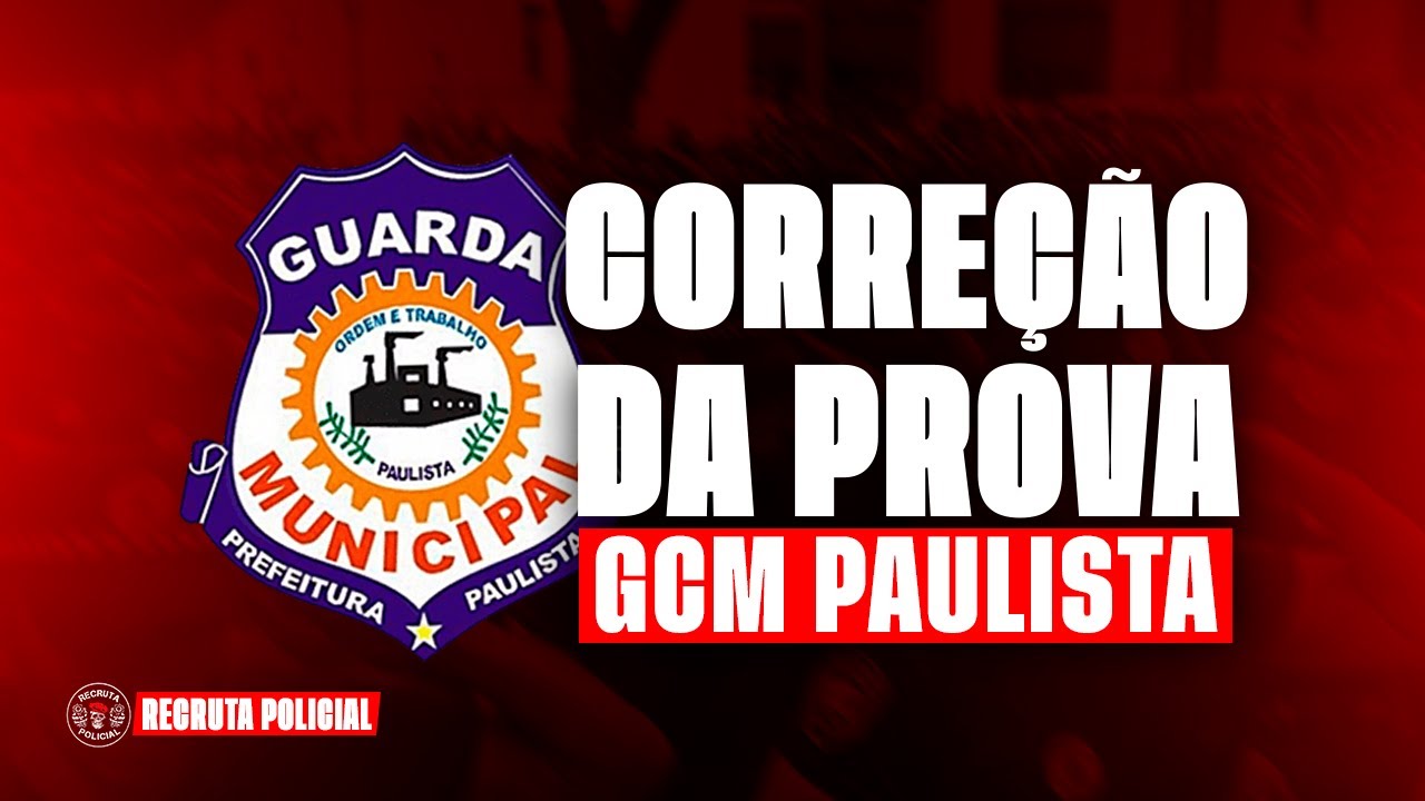 GCM PAULISTA - RESOLU&Ccedil;&Atilde;O / GABARITO EXTRAOFICIAL