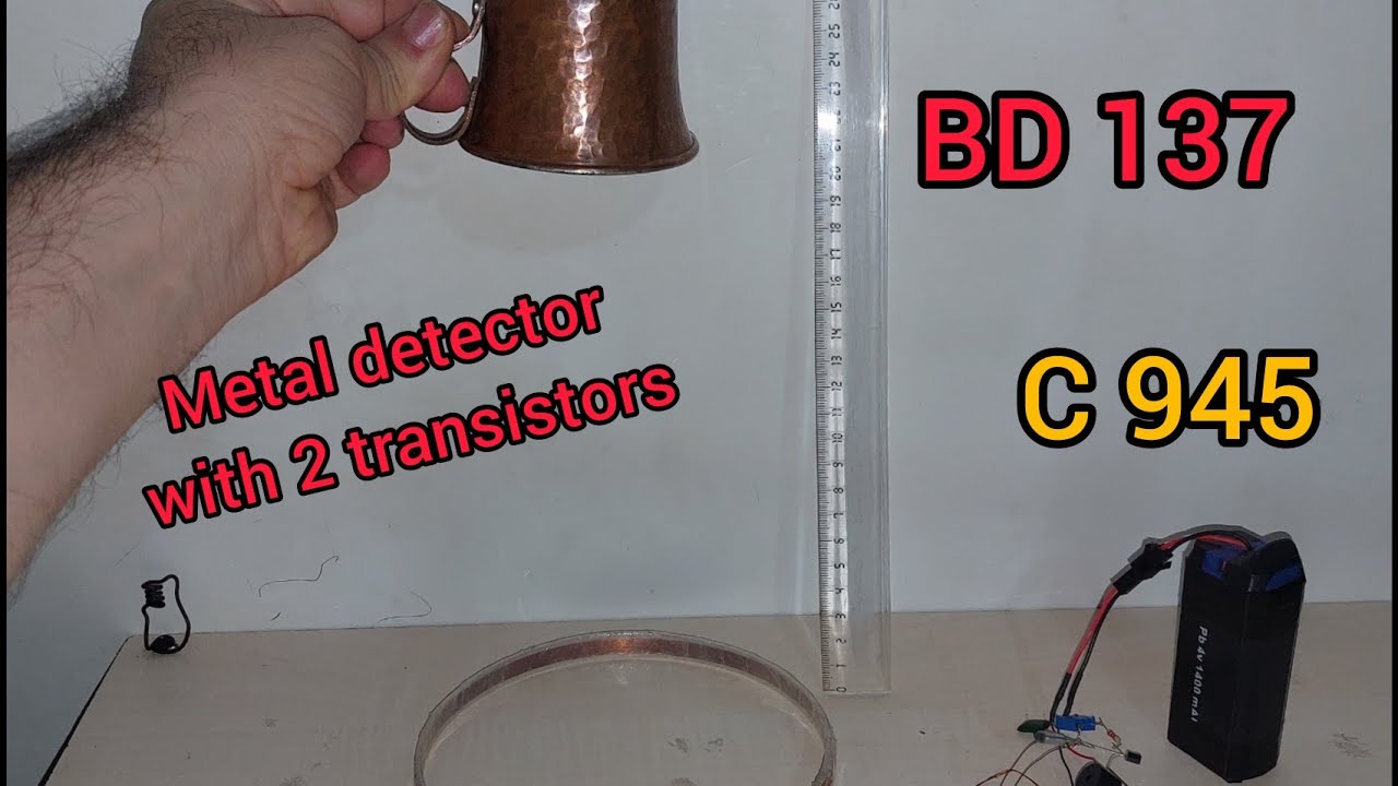 How to make a metal detector with 2 transistors-BD 137, C 945