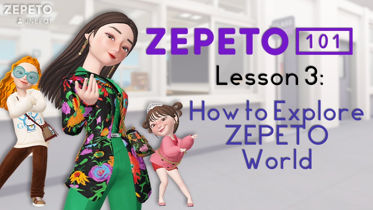 ZEPETO 101 | Как исследовать мир ZEPETO