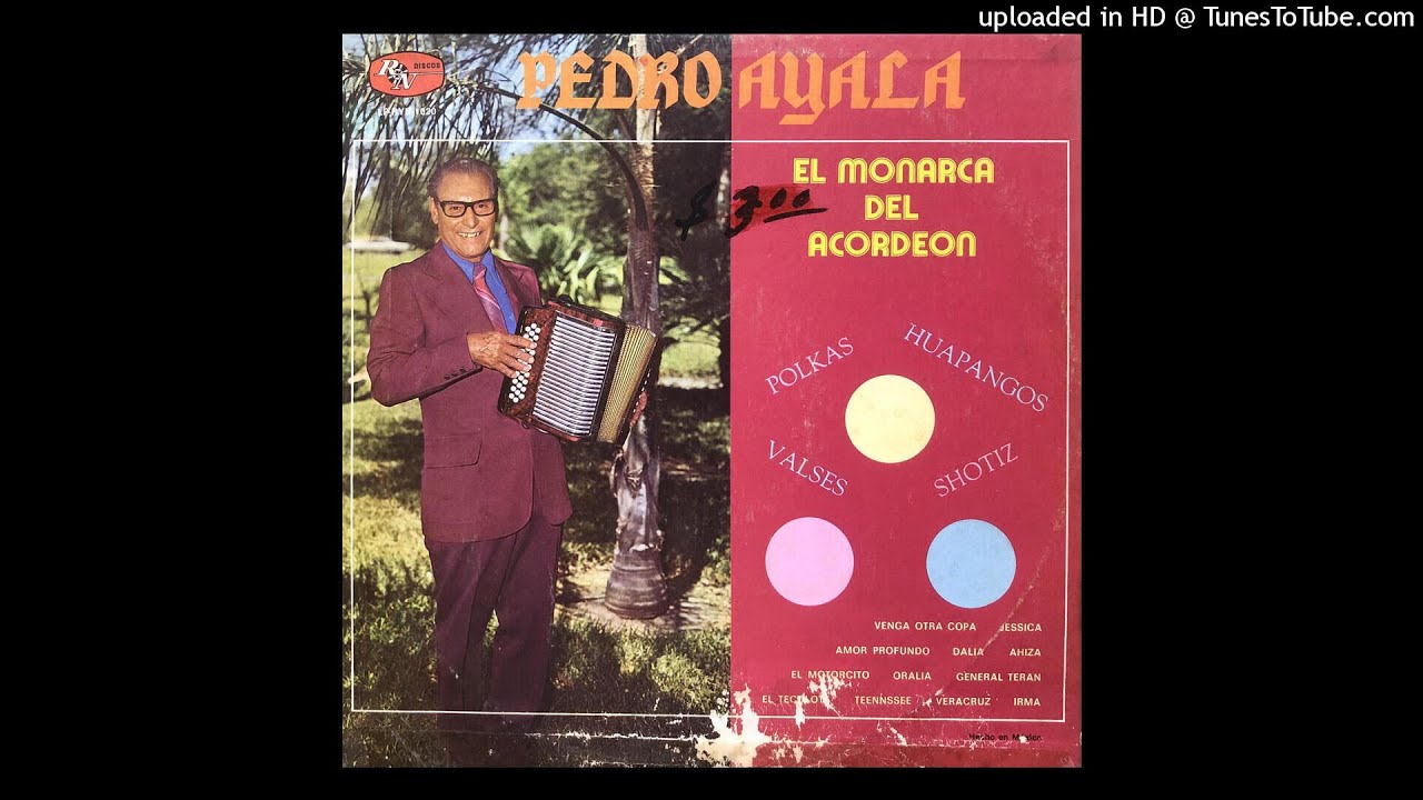 Pedro Ayala - Polkas, Huapangos, Shotiz y Valses LP