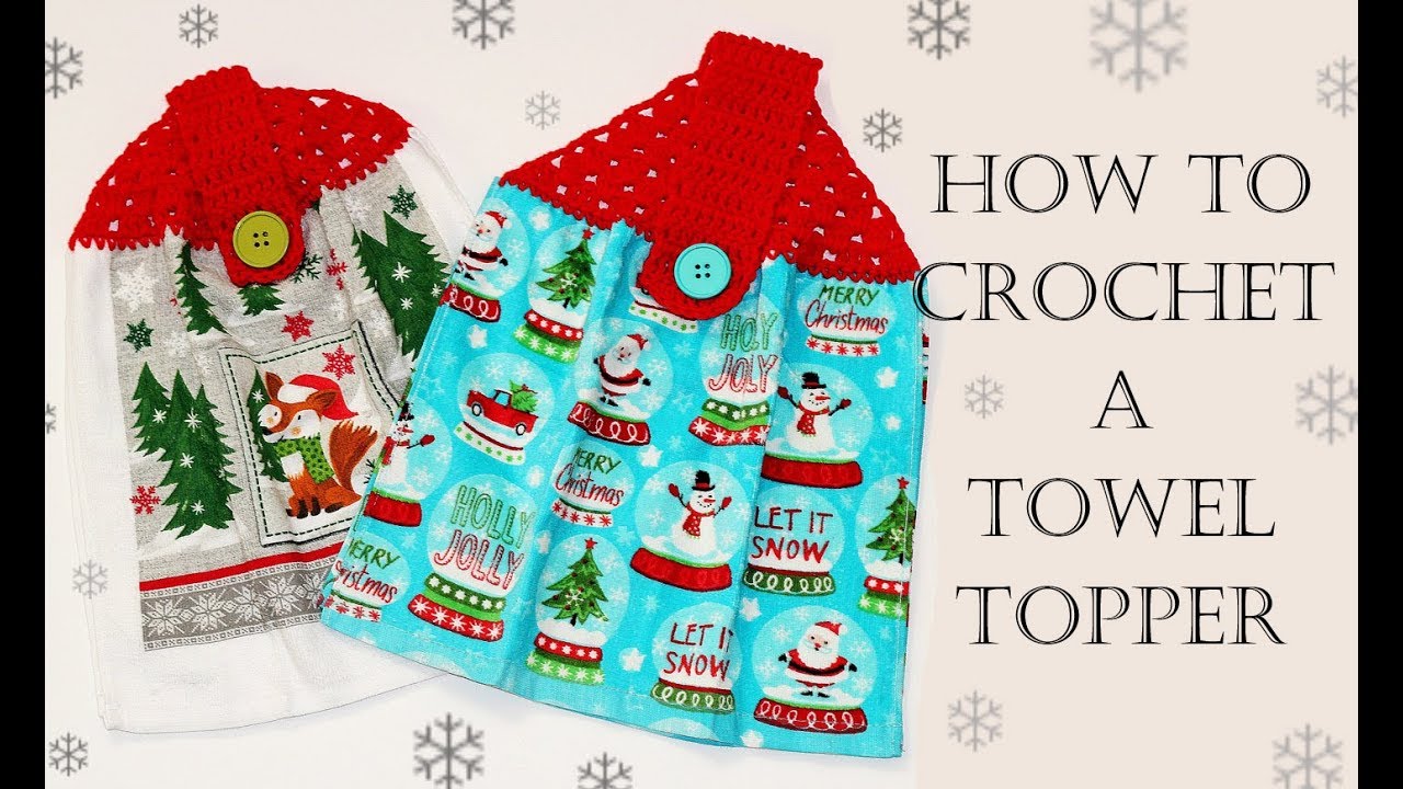 How To Crochet for Beginners | Towel Topper