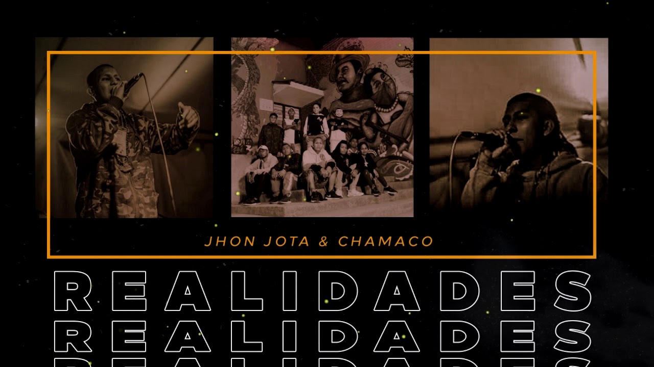 Realidades- Jhon Jota & Chamaco