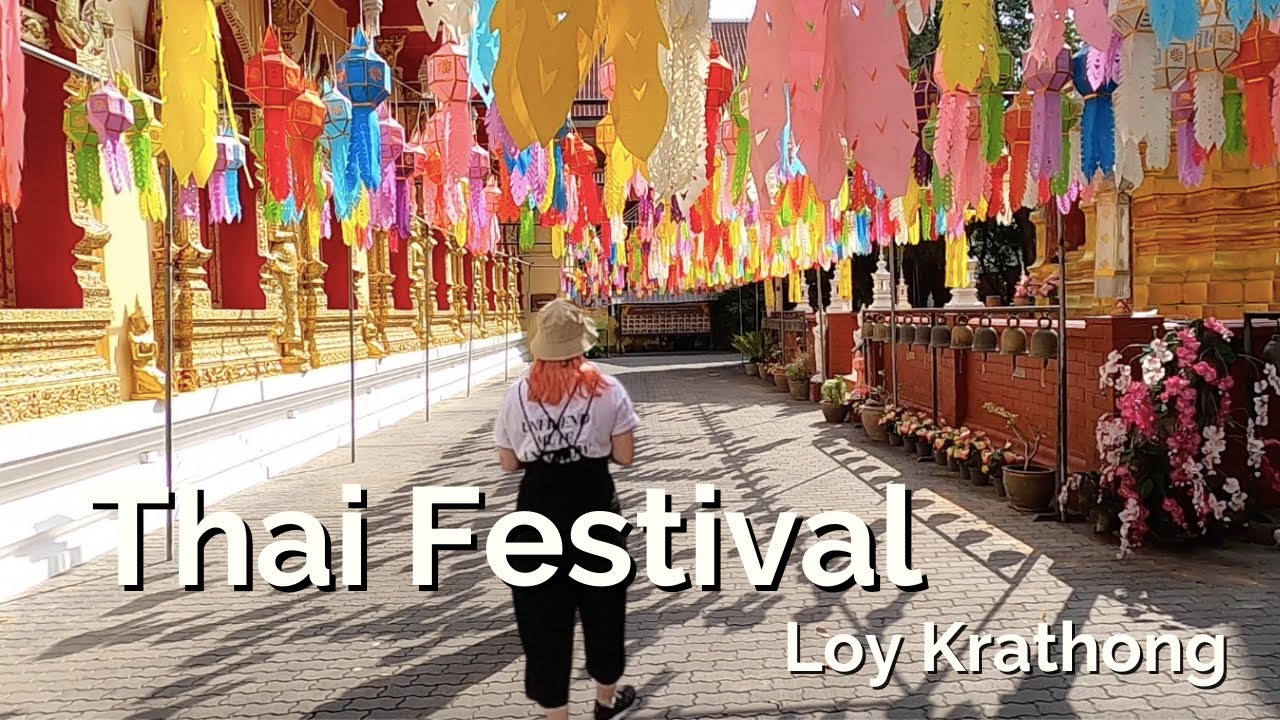 THAILAND'S Annual Festival - LOY KRATHONG