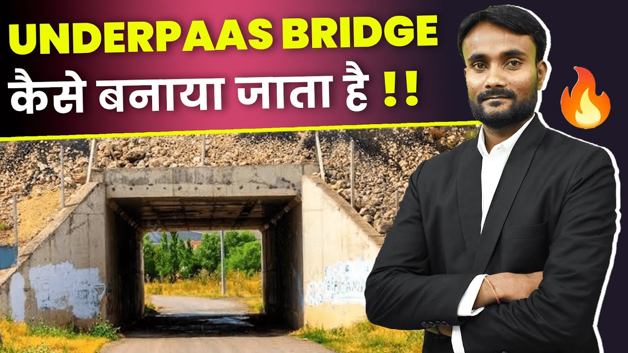 Step-by-Step Construction Process of Underpass Bridge | Why We Construct Underpass Bridge