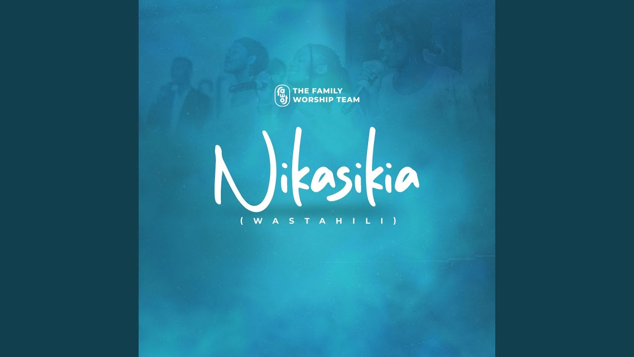 Nikasikia (Wastahili)