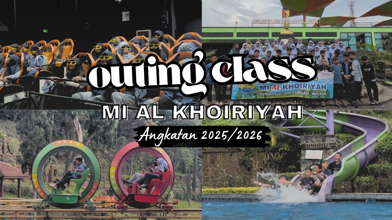 OUTING CLASS KELAS 6 ANGKATAN 2025/2026